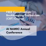 Free Construction Bookkeeping Technician (CBT) Course at NAWIC Annual Conference